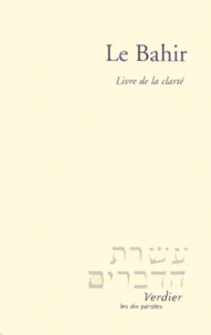 Le Bahir. Livre De La Clarte, Edition Bilingue