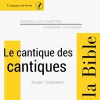  Anonyme et Cyril Deguillen - Le Cantique des Cantiques.