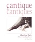  Anonyme et André Barbe - Le Cantique des Cantiques.