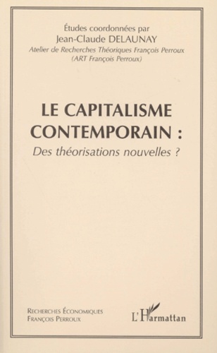  Anonyme - Le Capitalisme Contemporain : Des Theorisations Nouvelles ?.