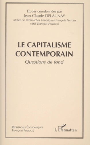 Anonyme - Le Capitalisme Contemporain. Questions De Fond.
