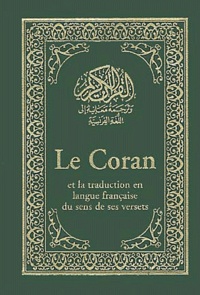  Anonyme - Le Coran - Et la traduction en langue française du sens et de ses versets.