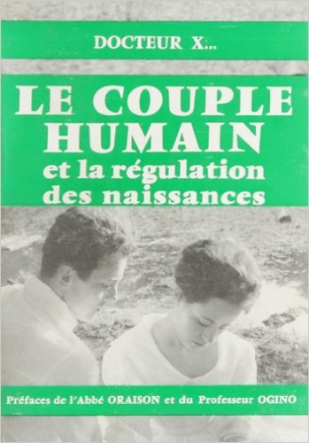  Anonyme - Le Couple Humain Et La Regulation Des Naissances.