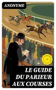 Le Guide du parieur aux courses
