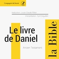  Anonyme et Cyril Deguillen - Le Livre de Daniel.