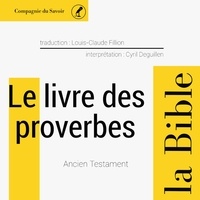 Anonyme et Cyril Deguillen - Le Livre des Proverbes.