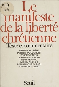  Anonyme - Le Manifeste de la liberté chrétienne - Texte et commentaire.
