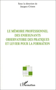  Anonyme - Le mémoire professionnel des enseignants - Observatoire des pratiques et levier pour la formation.