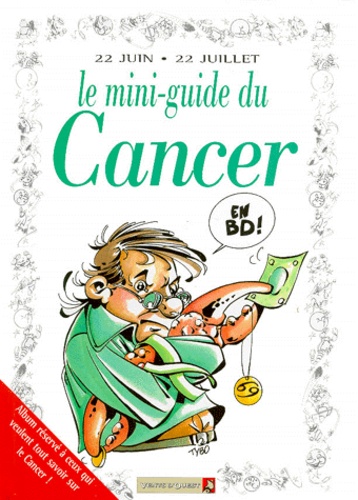  Anonyme - Le mini-guide du cancer en BD - 22 juin-22 juillet....