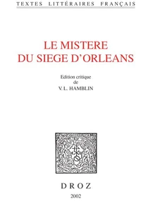 Le Mistere du siege d'Orléans