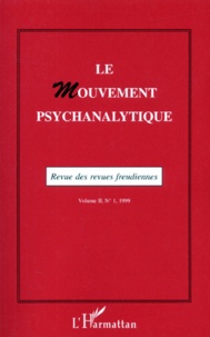  Anonyme - Le Mouvement Psychanalytique Volume 2 N°1 1999 : Psychanalyse Et Anthropologie. La Communaute Psychanalytique.