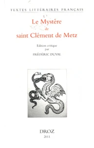 Le Mystère de saint Clément de Metz