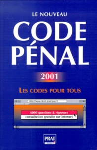 Livres anglais format pdf téléchargement gratuit Le nouveau code pénal. Edition 2001 en francais 9782858904853
