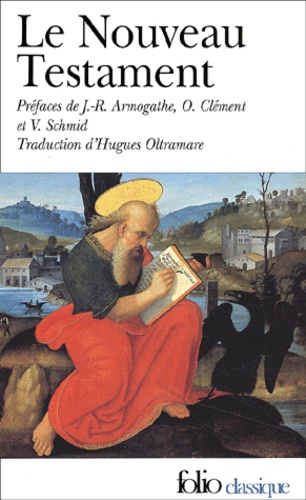  Anonyme et Hugues Oltramare - Le Nouveau Testament.