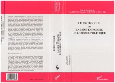  Anonyme - Le protocole ou la mise en forme de l'ordre politique - [colloque international, 7, 8 et 9 juin 1995, Paris.