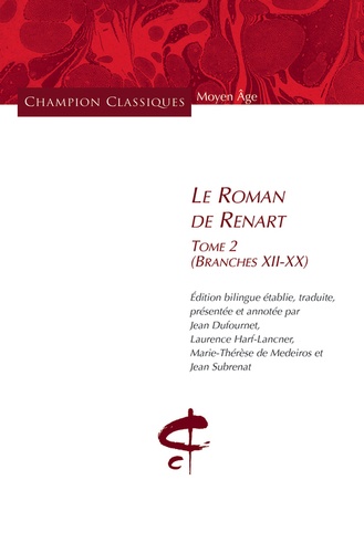  Anonyme - Le Roman de Renart - Tome 2 (branches XII-XX).