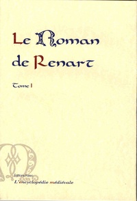 Le Roman de Renart - Tome 1, Branches 1 à 9.pdf
