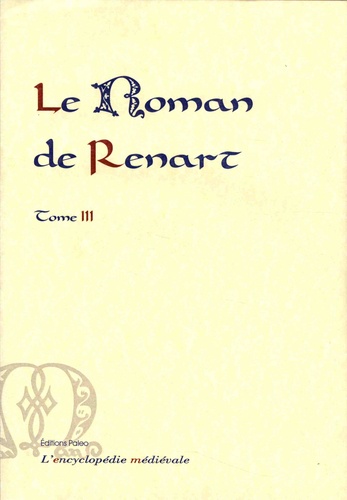 Le Roman de Renart. Tome 3, Branches supplémentaires