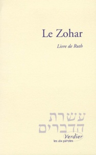  Anonyme et Charles Mopsik - Le Zohar. Le Livre De Ruth.