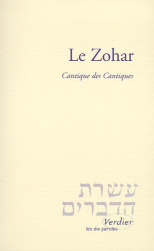  Anonyme et Charles Mopsik - Le Zohar. Cantique Des Cantiques.