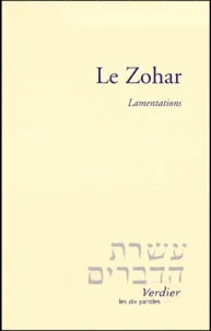 Le Zohar. Lamentations
