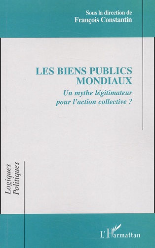  Anonyme - Les Biens Publics Mondiaux. Un Mythe Legitimateur Pour L'Action Collective ?.