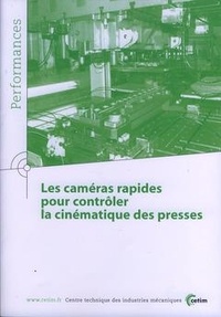  Anonyme - Les caméras rapides pour contrôler la cinématique des presses.
