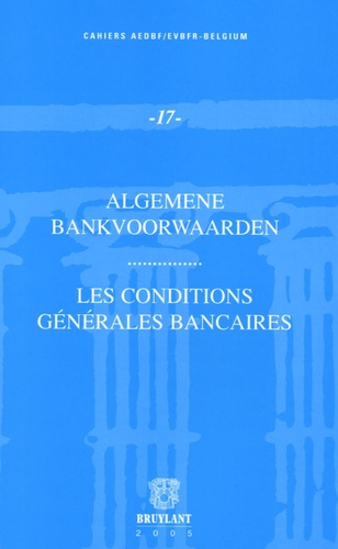  Anonyme - Les conditions générales bancaires - Edition franco-flamande.
