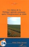 Anonyme - Les enjeux de la Politique agricole commune après l'élargissement de 2004 - SGGW - Université d'Agriculture de Varsovie.