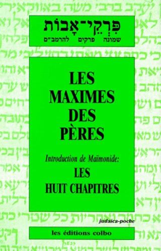  Anonyme - Les maximes des pères - Les huits chapitres de Maïmonide.