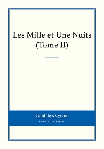  Anonyme - Les Mille et Une Nuits, Tome II.