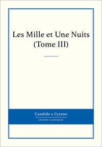  Anonyme - Les Mille et Une Nuits, Tome III.