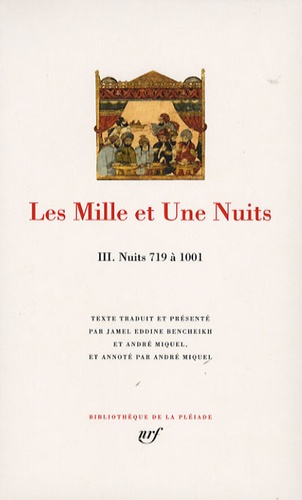 Les Mille et Une Nuits. Tome 3, Nuits 719 à 1001