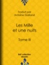  Anonyme et Antoine Galland - Les Mille et une nuits - Tome III.