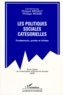  Anonyme - Les Politiques Sociales Categorielles. Tomes 1 Et 2, Fondements, Portee Et Limites, Xviiieme Journees De L'Aes.