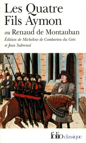  Anonyme - Les Quatre fils Aymon ou Renaud de Montauban.