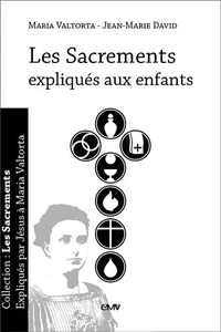Les Sacrements expliqués aux enfants
