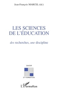  Anonyme - Les Sciences De L'Education : Des Recherches, Une Discipline.