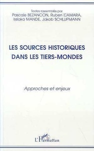  Anonyme - Les sources historiques dans les Tiers-mondes - Approches et enjeux.