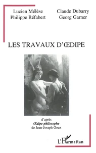 Les travaux d'Oedipe