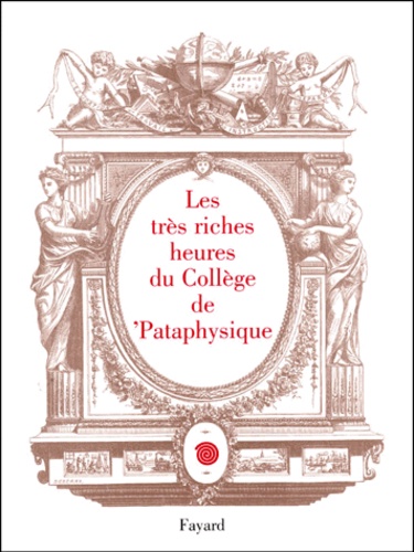  Anonyme - Les Tres Riches Heures Du College De 'Pataphysique.