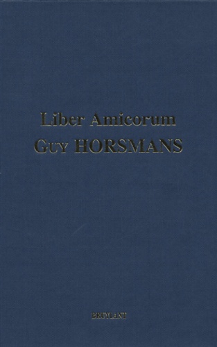  Anonyme - Liber Amicorum Guy Horsmans.