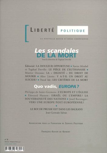  Anonyme - Liberte Politique N°8 Avril-Mai 1999 : Les Scandales De La Mort. Quo Vadis, Europa ?.