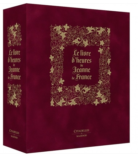  Anonyme - Livres d'heures de Jeanne de France - Manuscrit en fac-similé.