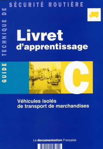  Anonyme - Livret d'apprentissage - Véhicules isolés de transport de marchandises.