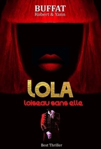  Anonyme - Lola 1 : Lola - loiseau sans elle.
