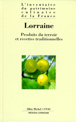  Anonyme - Lorraine - Produits du terroir et recettes traditionnelles.