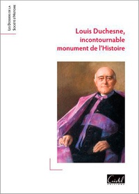  Anonyme - Louis Duchesne, incontournable monument de l'histoire.