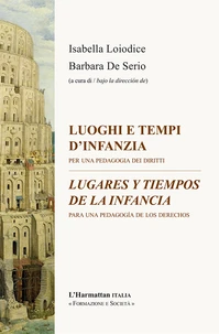 Luoghi e tempi d'infanzia/Lugares y tiempos de la infancia