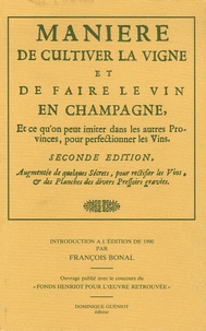 Manière de cultiver la vigne et de faire le vin en Champagne - Et ce quon peut imiter dans les autres Provinces, pour perfectinner les vins.pdf